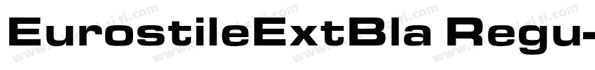 EurostileExtBla Regu字体转换